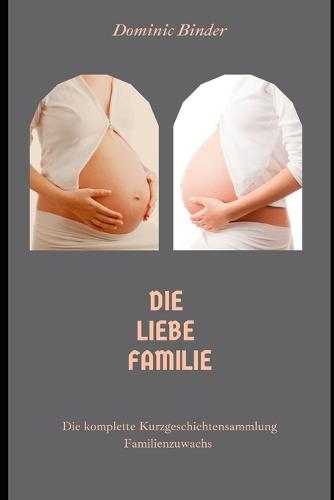 Die liebe Familie