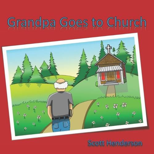 Grandpa Goes to Church