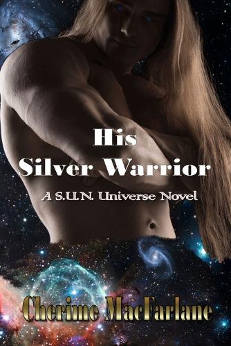 His Silver Warrior