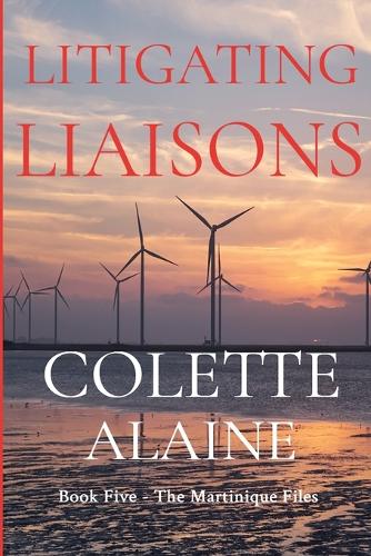 Litigating Liaisons