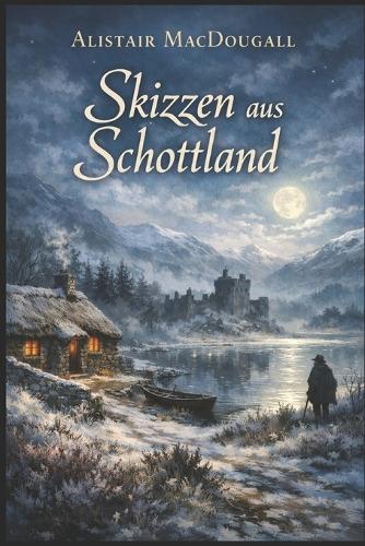 Skizzen aus Schottland