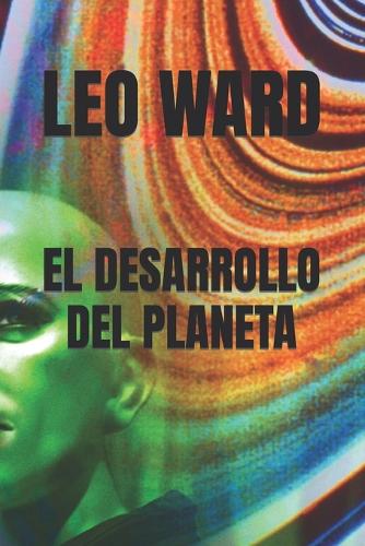 El Desarrollo del Planeta