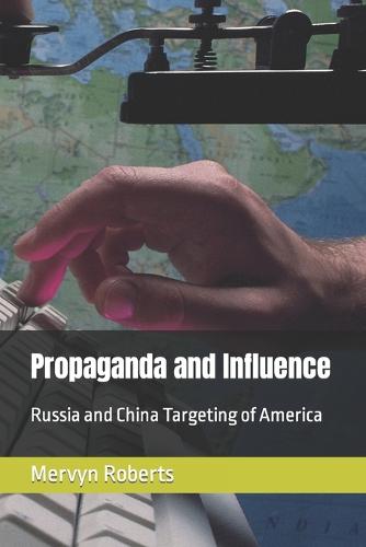 Propaganda and Influence