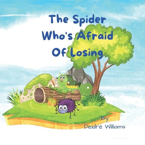 The Spider Who's Afraid Of Losing