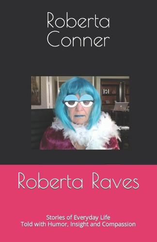 Roberta Raves