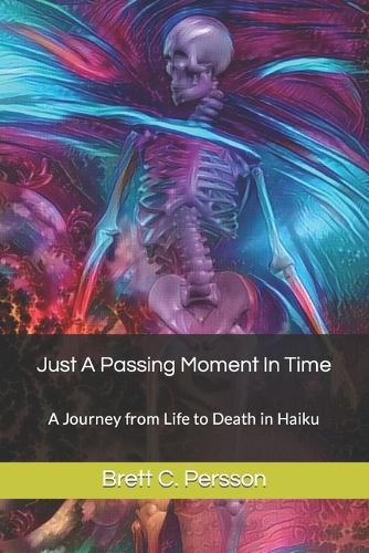 Just A Passing Moment In Time