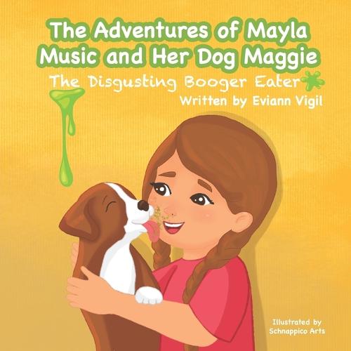 The Adventures of Mayla Music and Her Dog Maggie