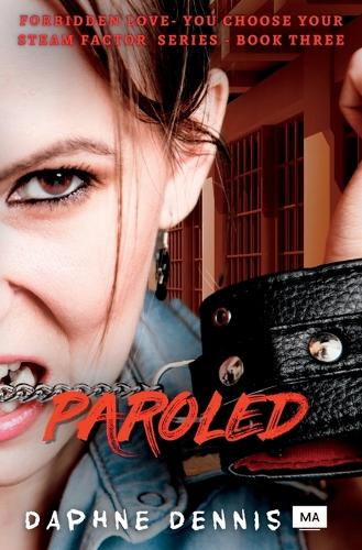 Paroled