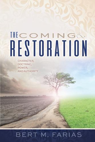 The Coming Restoration
