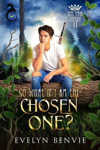 So What If I Am The Chosen One?