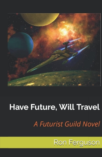 Have Future, Will Travel
