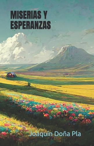 Miserias Y Esperanzas