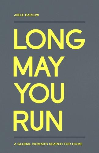 Long May You Run