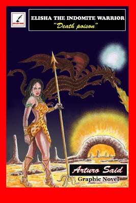 "Elisha the Indomite Warrior"