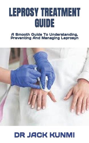 Leprosy Treatment Guide