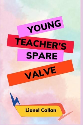 Young Teacher's Spare Valve