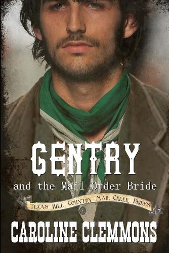 Gentry And The Mail Order Bride