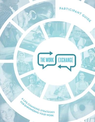 The Work Exchange Participant Guide