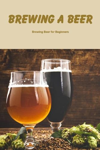 Brewing a Beer