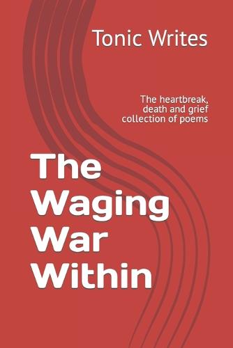 The Waging War Within