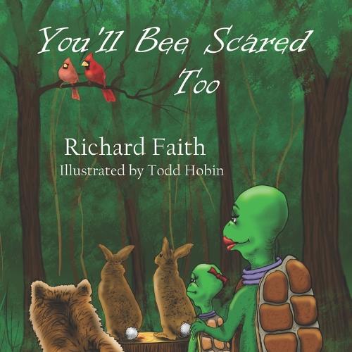 You'll Bee Scared Too