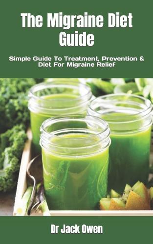 The Migraine Diet Guide