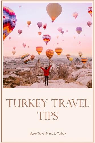 Turkey travel tips