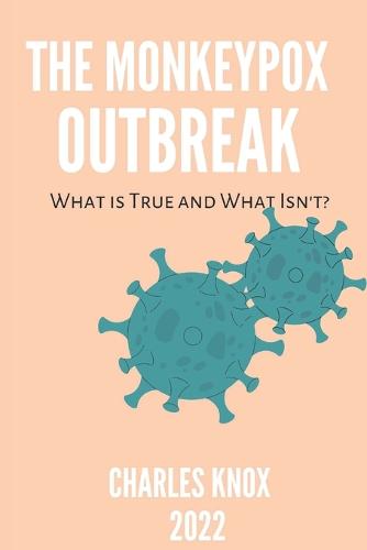 The Monkeypox Outbreak