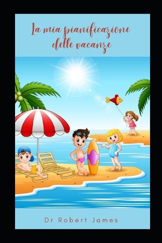 La mia pianificazione delle vacanze
