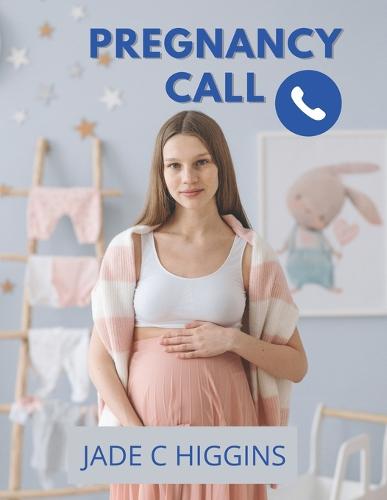 The Pregnancy Call