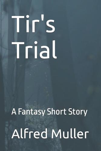 Tir's Trial