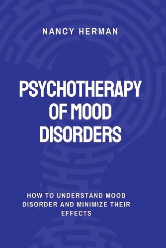 Psychotherapy of Mood Disorders