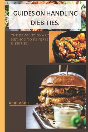 Guides on handling Diebities