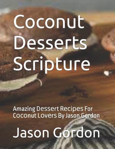 Cосоnut Dеѕѕеrtѕ Scripture