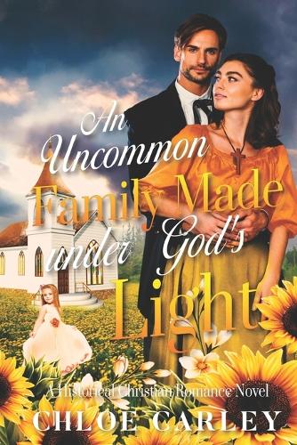An Uncommon Family Made under God's Light