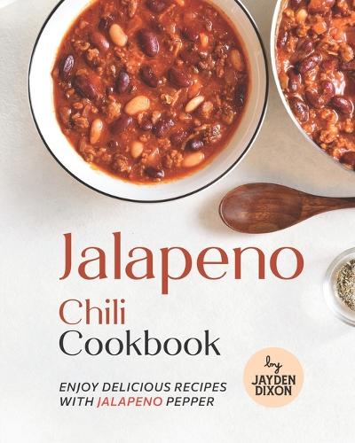 Jalapeno Chili Cookbook