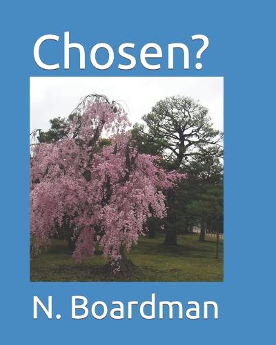 Chosen?