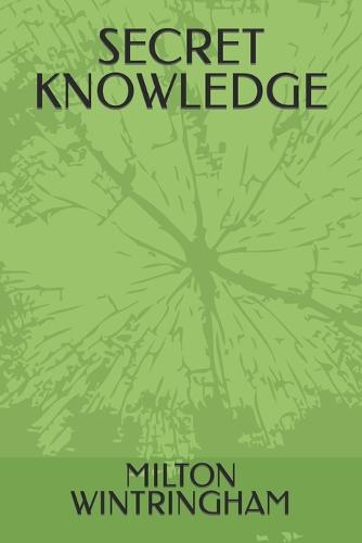 Secret Knowledge