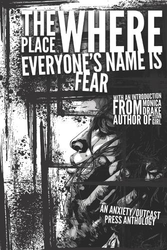 The Place Where Everyone's Name is Fear