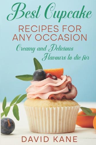Best Cupcake Recipes For Any Occasion