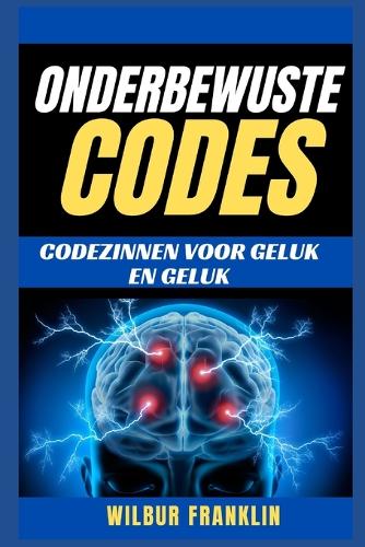Onderbewuste Codes