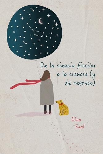 De la ciencia ficción a la ciencia (y de regreso)