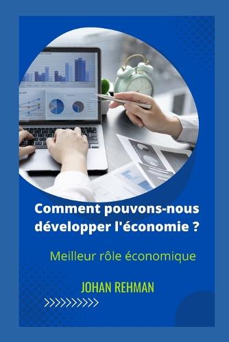 Comment pouvons-nous developper l'economie ?