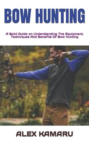Bow Hunting
