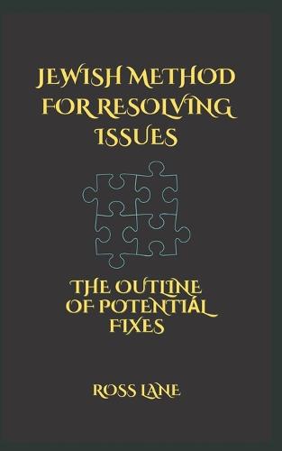 Jewish Method for Resolving Issues
