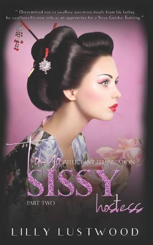 Tokyo Sissy Hostess Part Two