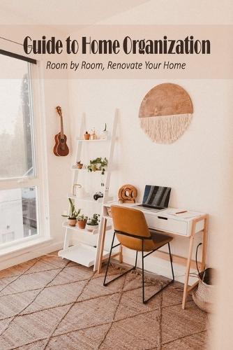 Guide to Home Organization