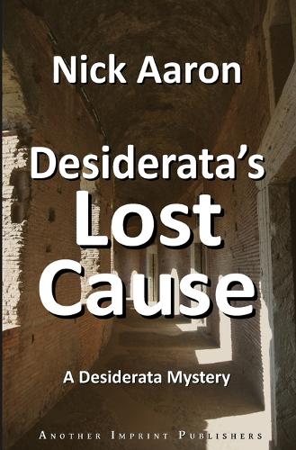 Desiderata's Lost Cause