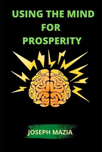 Using the Mind for Prosperity