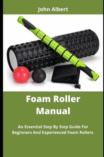 Foam Roller Manual